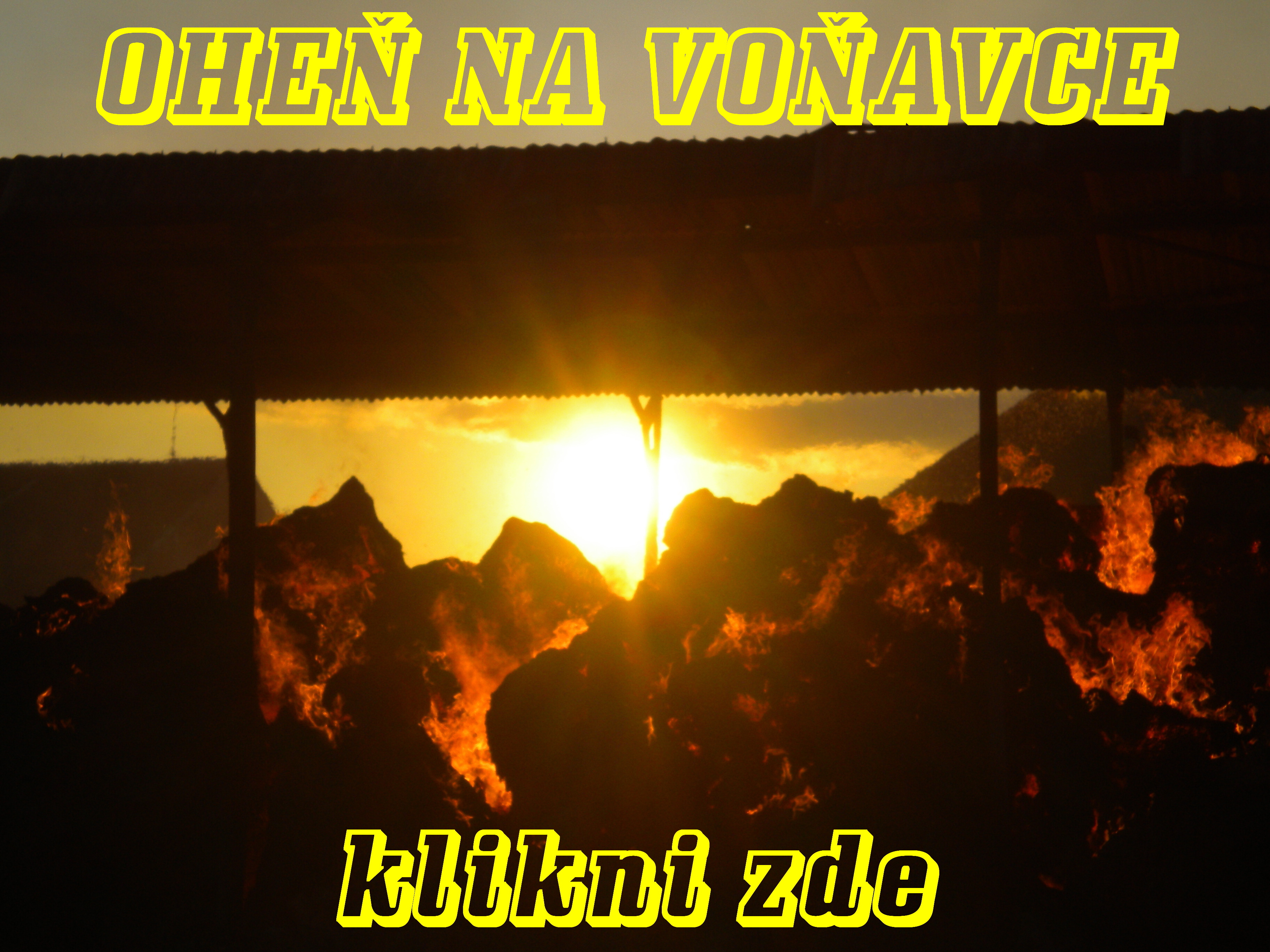 oheň na Voňavce (originál)